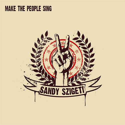 Make The People Sing by Sandy Szigeti Album Cover