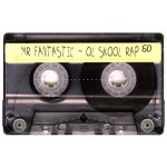 Ol-Skool-Rap_Mr.-Fantastic_2009