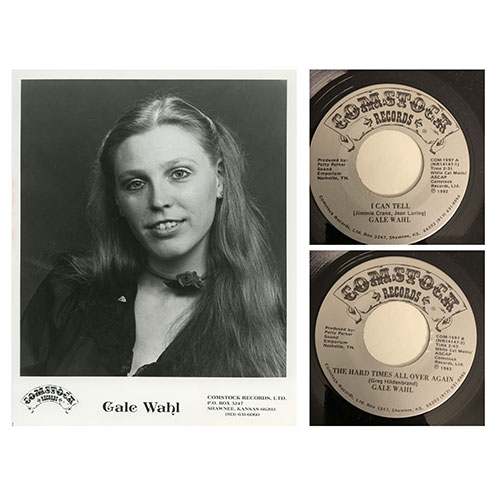 Black-and-white portrait of Gale Wahl on the left; on the right, two Comstock Records vinyl records by Gale Wahl—“I Can Tell” and “The Hard Times All Over Again.”.