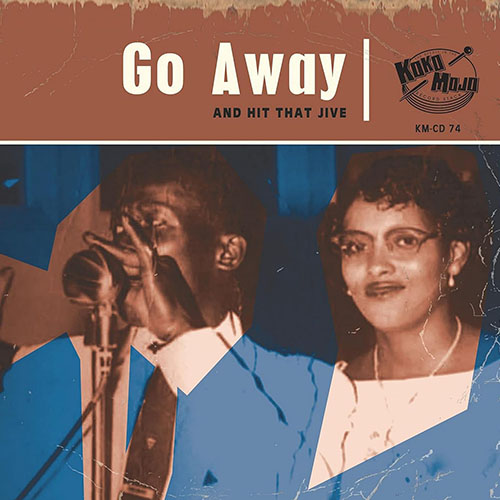 Go Away and Hit That Jive Album