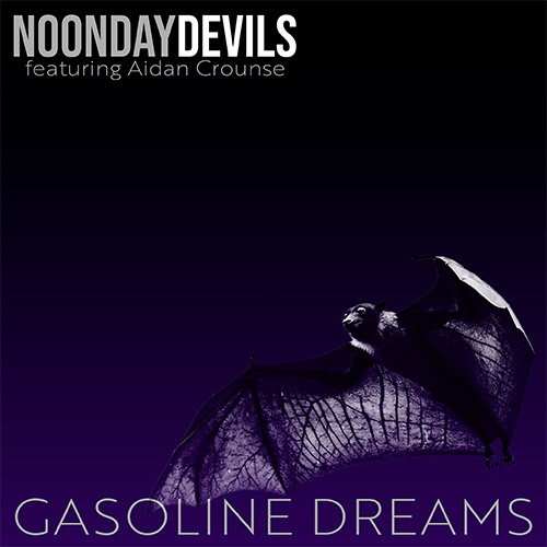 Gasoline-Dreams-by-Noonday-Devils-Featuring-Aidan-Crounse-Album-Cover.