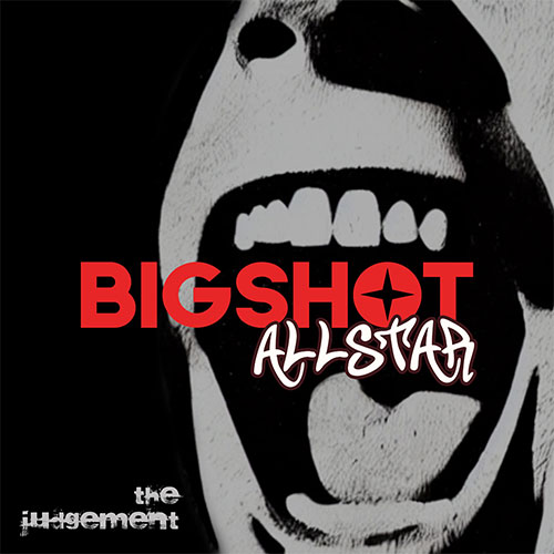 BigShot-Allstar-The-Judgement-Album