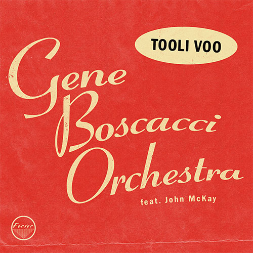 Gene-Boscacci-Orchestra-Tooli-Voo-Album