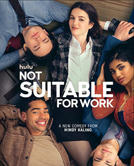 Four young adults lie on the floor in a circle, smiling, with "Not Suitable For Work, a new comedy from Mindy Kaling," the Hulu logo, and a nod to the Lost Psych Masterpiece vibe.