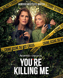 Two worried women with binoculars hide behind bushes, surrounded by "Crime Scene Do Not Cross" tape. Text reads, "You're Killing Me," where murder meets its match on AMC+ in this thrilling mystery featuring Harry Krapsho.