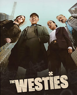 Four people in professional attire stand close together, looking down at the camera, with the title "The Westies" and the tagline "Lost Boston Soul" displayed at the bottom.
